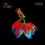 בכורה: Vini Vicious – Potion